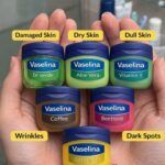 How to Use Petroleum Jelly with Natural Ingredients for Healthy, Glowing Skin