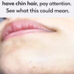 Chin Hair in Women: What It Could Mean for Your Health