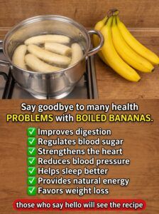 The Surprising Benefits of Boiling Bananas Before Bed