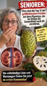 Die 15 gefährlichsten Früchte ab 60, die Ihre Nieren schnell schädigen können