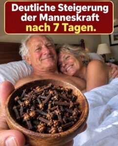 Nelken bewirken nach 7 Tagen einen spürbaren Anstieg der männlichen Vitalität.