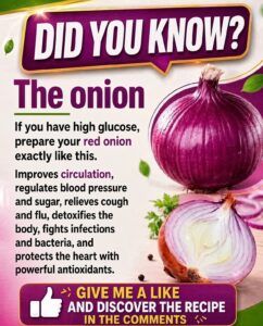 Discover the Hidden Benefits of Onions and How to Prepare Them to Improve Your Health