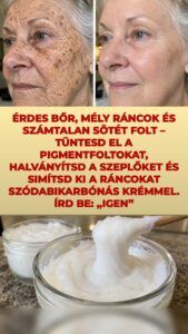 Kend fel ma este a szódabikarbónás krémet – ezt teszi a ráncokkal és a sötét foltokkal
