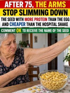 After 75, This Seed Stops the Thinning of the Arms