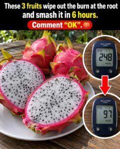 These 3 Fruits Wipe Out the Burn at the Root in 6 Hours