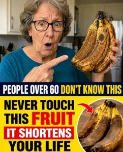 People Over 60 Don’t Know: Never Touch This Fruit — It Shortens Your Life?
