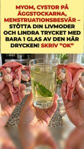 Tryck från myom och cystor: Vad det här gröna bryggdet sätter igång