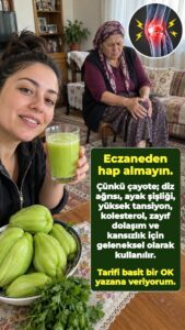 Chayote Mucizesi: Diz Ağrısı, Ayak Şişmesi, Yüksek Tansiyon ve Kolesterol İçin Doğal Destek!